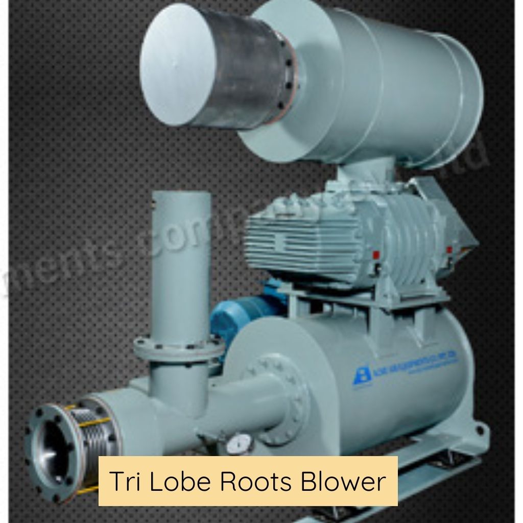 Tri Lobe Roots Blower